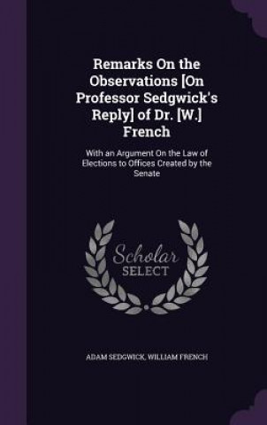 Книга REMARKS ON THE OBSERVATIONS [ON PROFESSO ADAM SEDGWICK