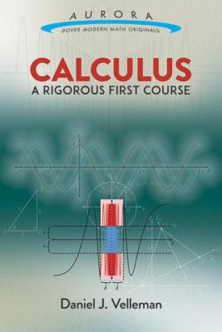 Kniha Calculus: A Rigorous First Course Daniel Velleman