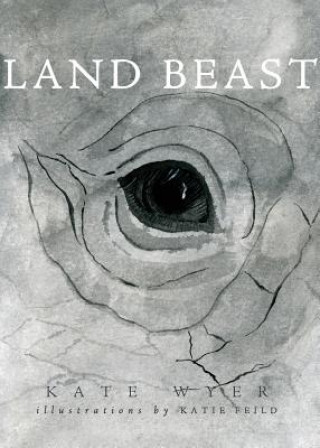 Libro Land Beast Kate Wyer