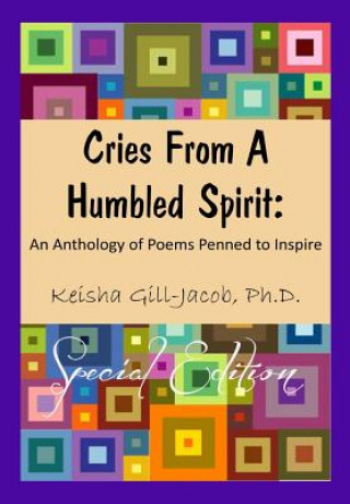 Kniha Cries From a Humbled Spirit Keisha Gill Jacob -