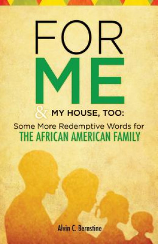 Könyv For Me & My House, Too Alvin C. Bernstine