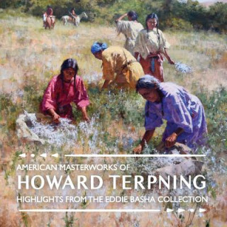 Könyv American Masterworks of Howard Terpning Kirsty Buchanan