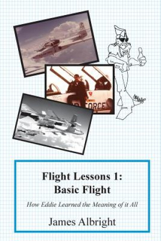 Книга Flight Lessons 1 James A Albright