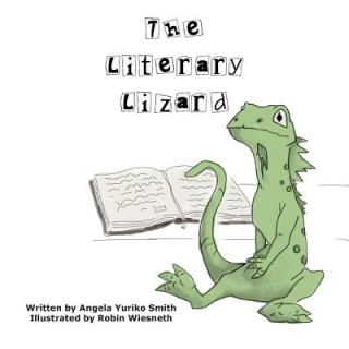 Kniha Literary Lizard Angela Yuriko Smith