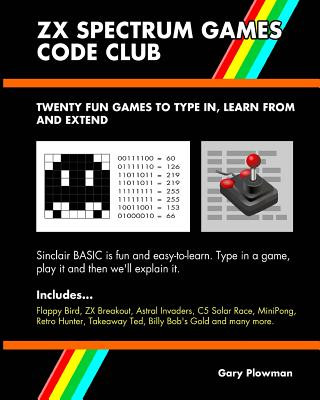 Kniha ZX Spectrum Games Code Club Gary Plowman