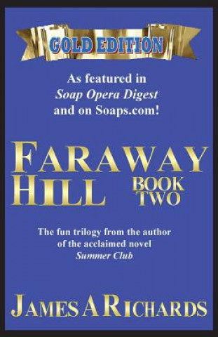 Buch Faraway Hill Book Two (Gold Edition) James A Richards