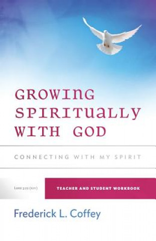 Knjiga Growing Spiritually With God Frederick Coffey