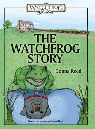 Livre The Watchfrog Story Donna Reed