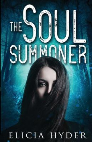 Книга Soul Summoner Elicia Hyder