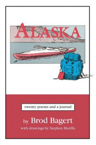Könyv Alaska Brod Bagert