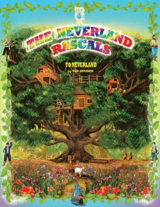 Książka Neverland Rascals Ted Snyder