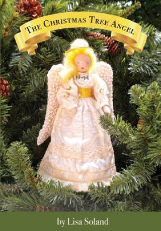 Kniha Christmas Tree Angel Lisa Soland