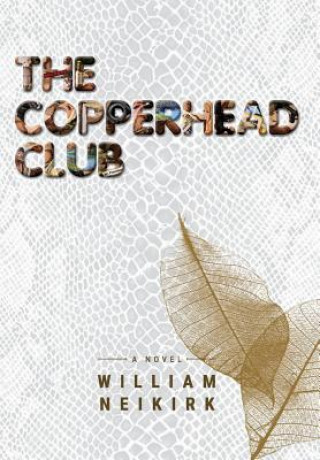 Kniha The Copperhead Club Neikirk William