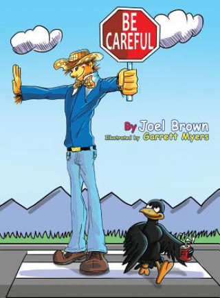 Book Be Careful Joel Brown