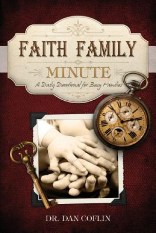 Könyv Faith Family Minute Dan Coflin