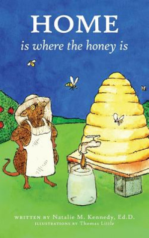 Книга Home Is Where the Honey Is Natalie M Kennedy