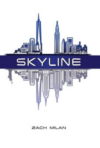 Livre Skyline Zach Milan