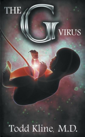 Kniha The G Virus M. D. Todd Kline