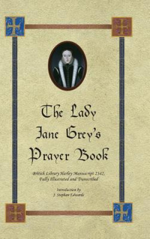 Kniha Lady Jane Grey's Prayer Book J. Stephan Edwards