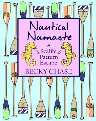 Książka Nautical Namaste Becky Chase