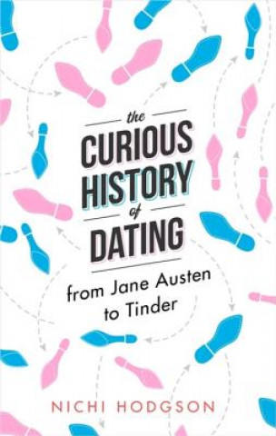 Carte Curious History of Dating Nichi Hodgson