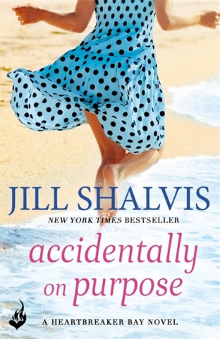 Könyv Accidentally On Purpose Jill Shalvis