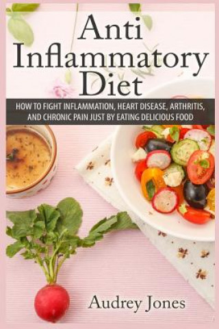 Buch Anti Inflammatory Diet Audrey Jones