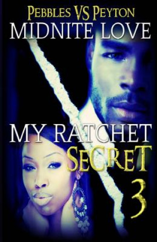 Knjiga My Ratchet Secret 3 