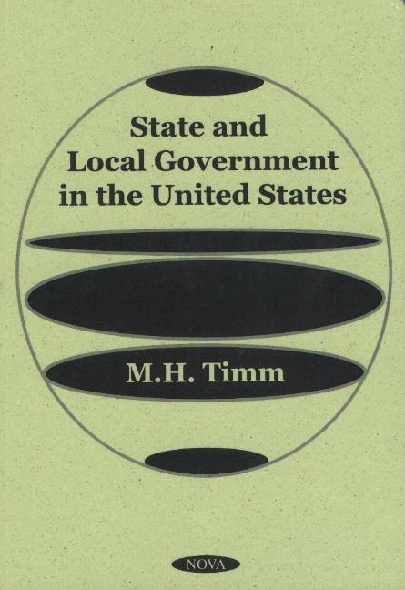 Kniha State & Local Government in the United States M H Timm