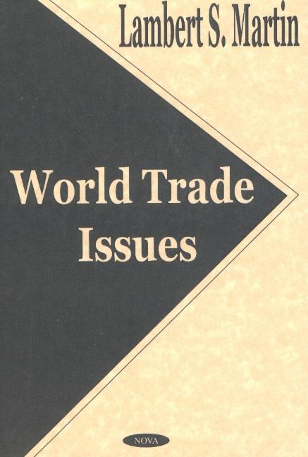 Książka World Trade Issues Lambert S Martin