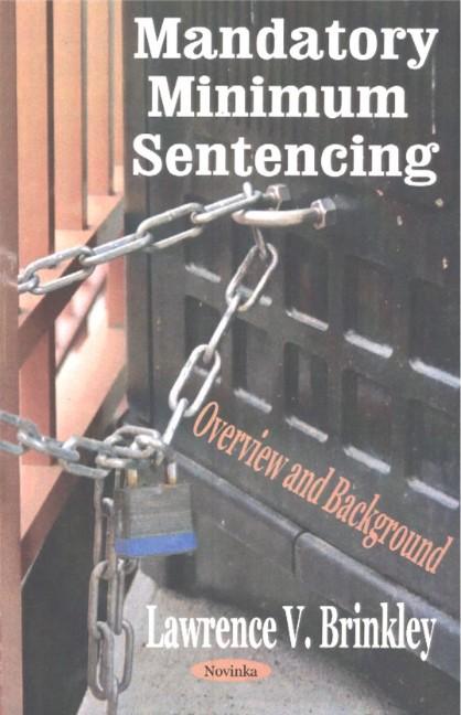 Carte Mandatory Minimum Sentencing Lawrence V Brinkley