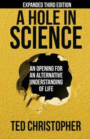 Carte A Hole in Science Ted Christopher