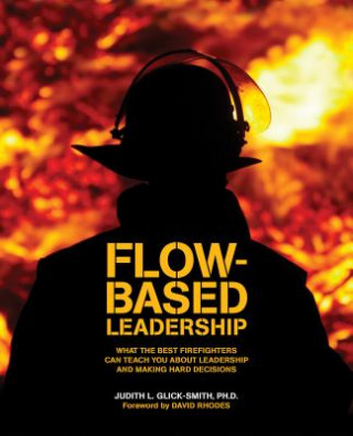 Könyv Flow-Based Leadership Judith L Glick-Smith