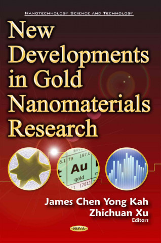 Buch New Developments in Gold Nanomaterials Research James Kah