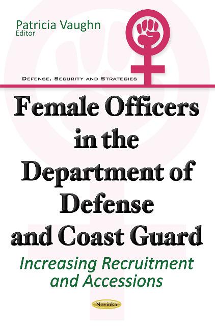 Könyv Female Officers in the Department of Defense & Coast Guard Patricia Vaughn