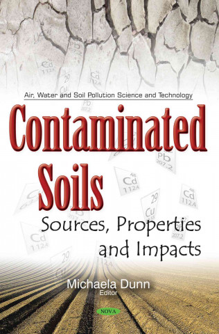 Könyv Contaminated Soils Michaela Dunn