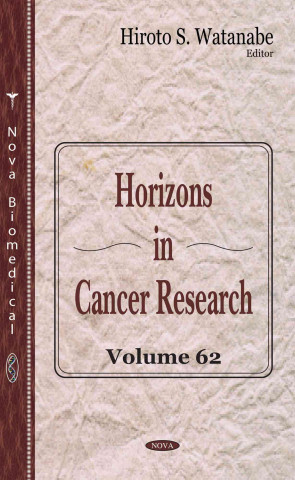 Книга Horizons in Cancer Research Hiroto S Watanabe