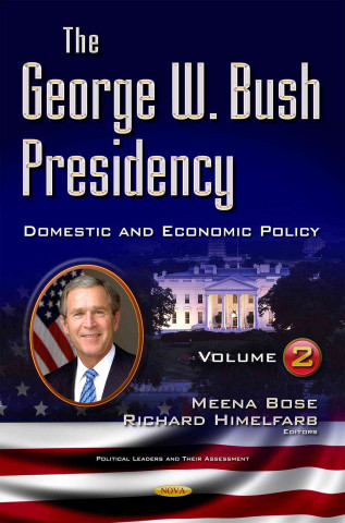 Carte George W Bush Presidency Meena Bose