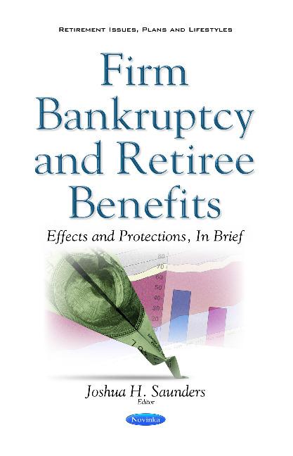 Carte Firm Bankruptcy & Retiree Benefits Joshua H Saunders