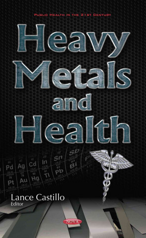 Kniha Heavy Metals & Health Lance Castillo