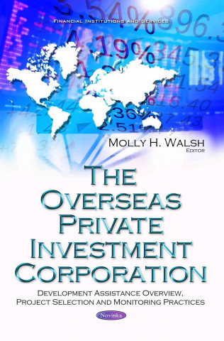 Książka Overseas Private Investment Corporation Molly H Walsh