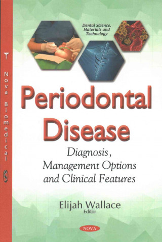 Könyv Periodontal Disease Elijah Wallace