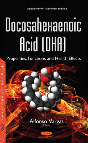 Kniha Docosahexaenoic Acid (DHA) Alfonso Vargas