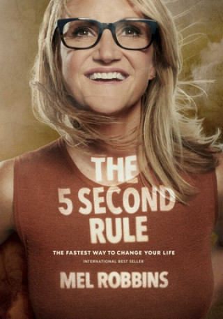 Knjiga The 5 Second Rule Mel Robbins