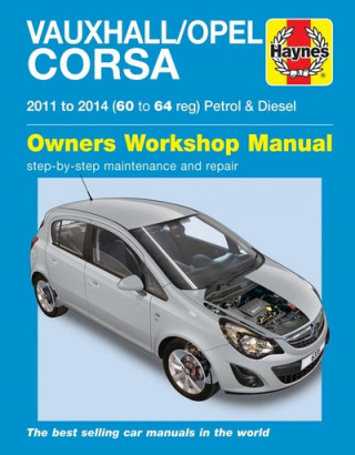 Könyv Vauxhall/Opel Corsa Petrol & Diesel ('11-'14) 60 To 64 John S. Mead