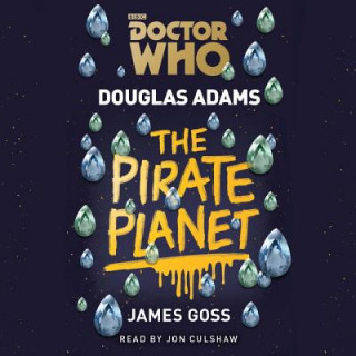 Audio Doctor Who: The Pirate Planet Douglas Adams