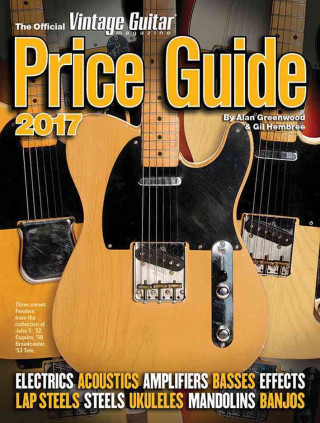 Carte Official Vintage Guitar Magazine Price Guide 2017 Alan Greenwood
