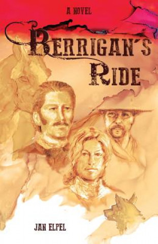 Kniha Berrigan's Ride Jan L Elpel