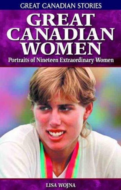 Carte Great Canadian Women Lisa Wojna