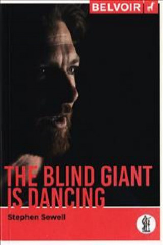 Kniha Blind Giant Is Dancing Stephen Sewell